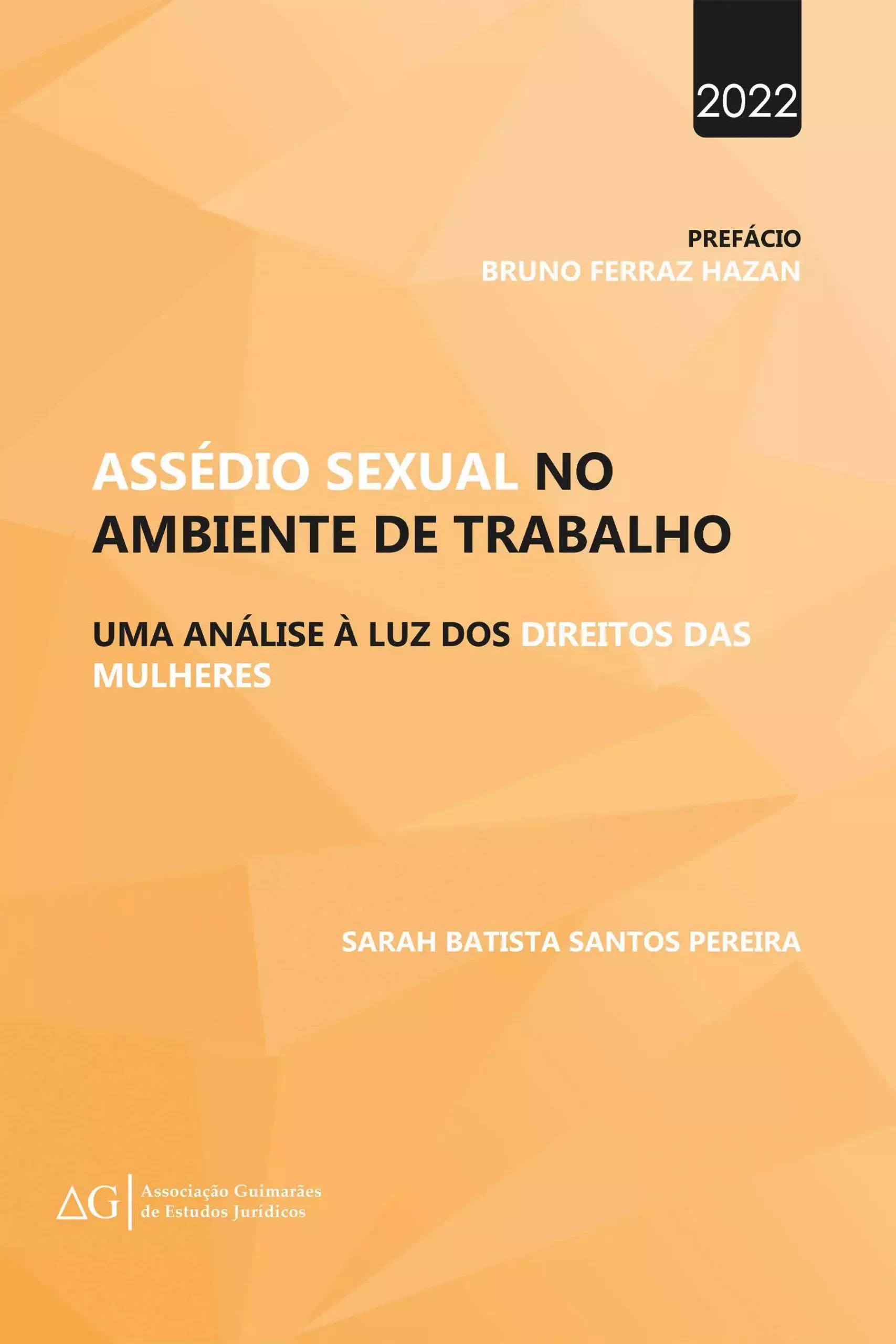 Capa - Assédio Sexual no Ambiente de Trabalho uma análise à luz dos direitos das mulheres